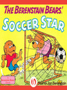 Cover image for Berenstain Bears' Soccer Star